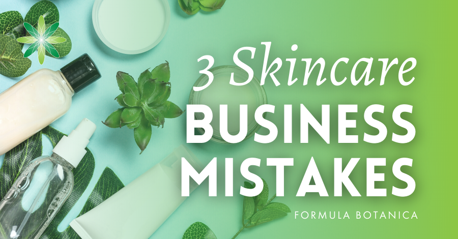 2015-11 3 Skincare business mistakes